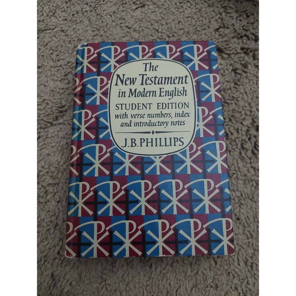 The New Testament In Modern English Student Edition